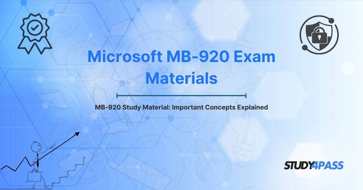 MB-920 Study Material: Important Concepts Explained