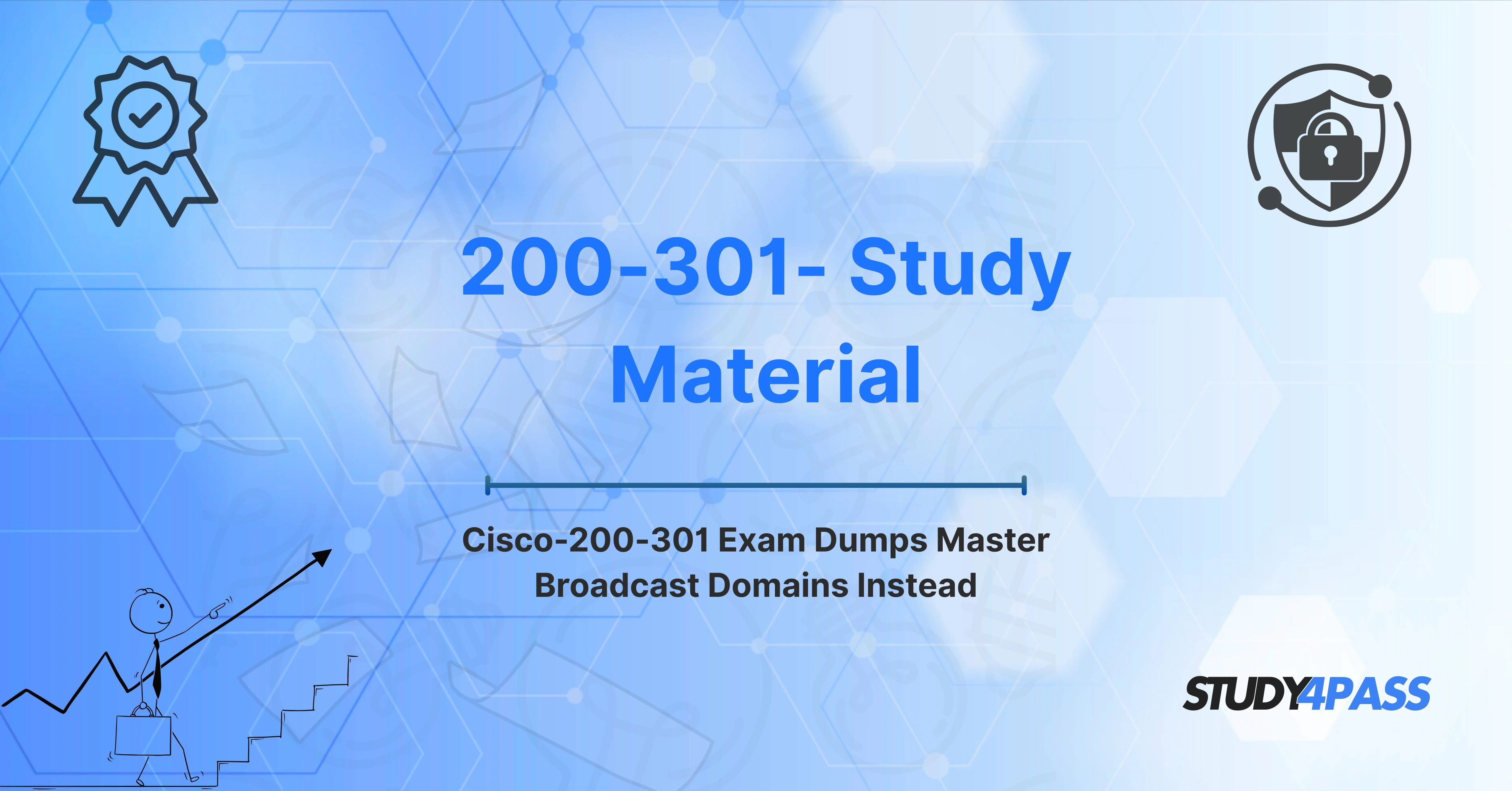 Cisco-200-301 Exam Dumps Master Broadcast Domains Instead