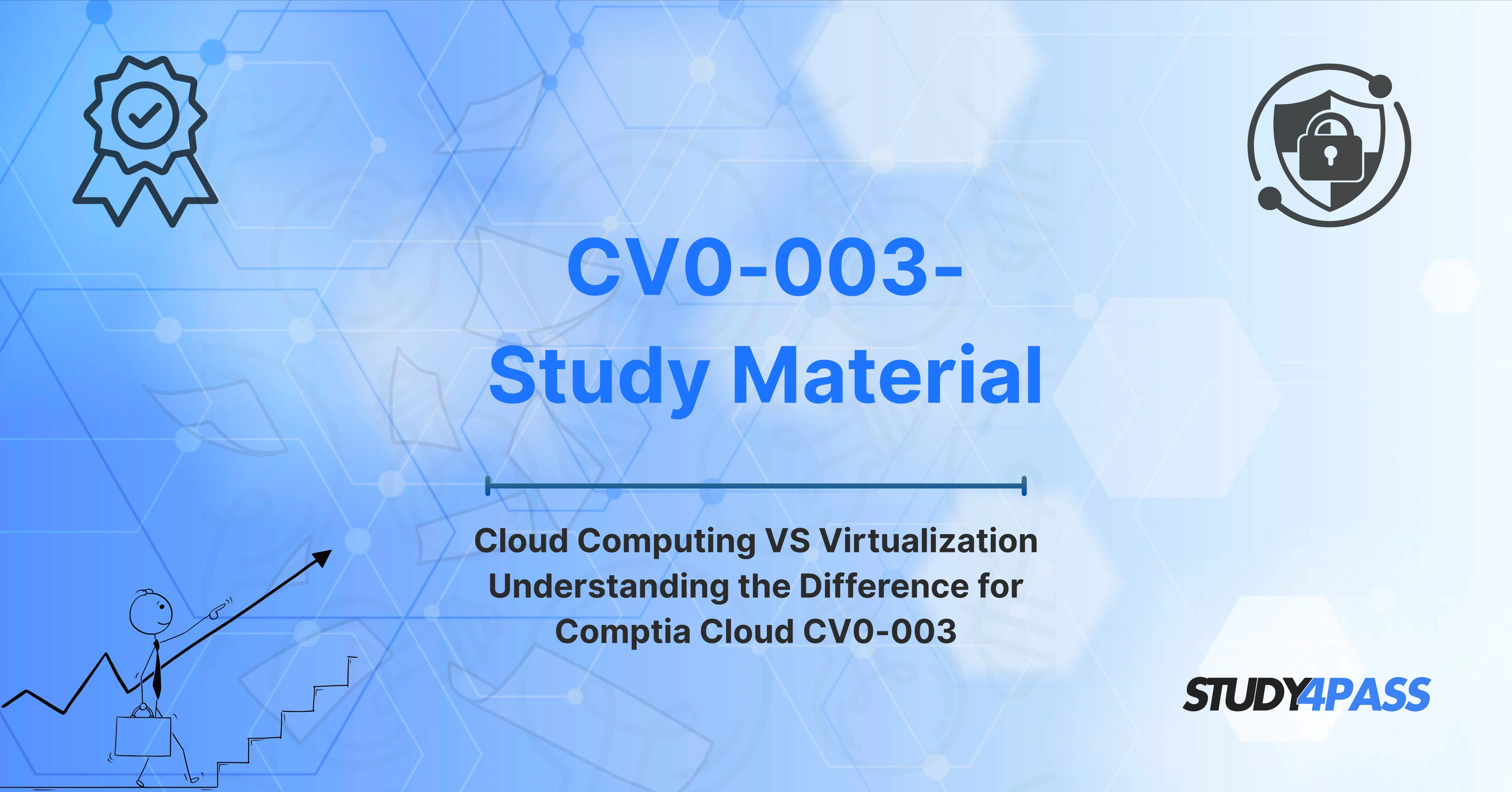 Cloud Computing VS Virtualization Understanding the Difference for Comptia Cloud CV0-003
