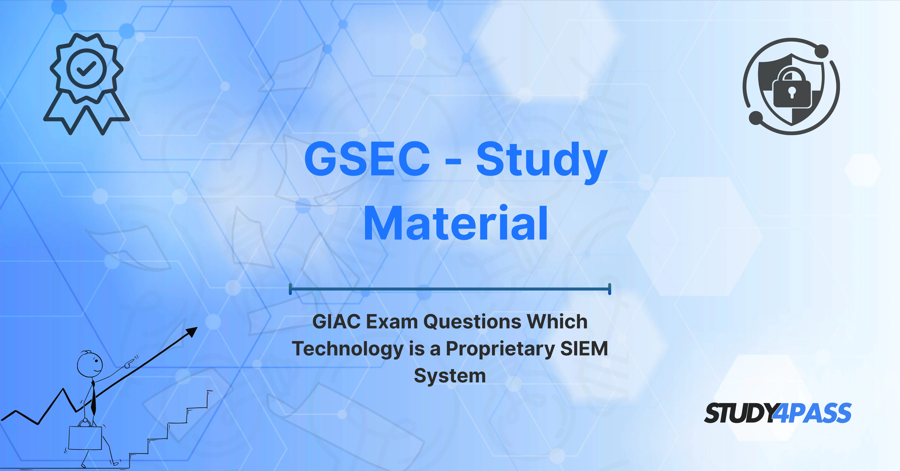 GIAC Exam Questions Which Technology is a Proprietary SIEM System