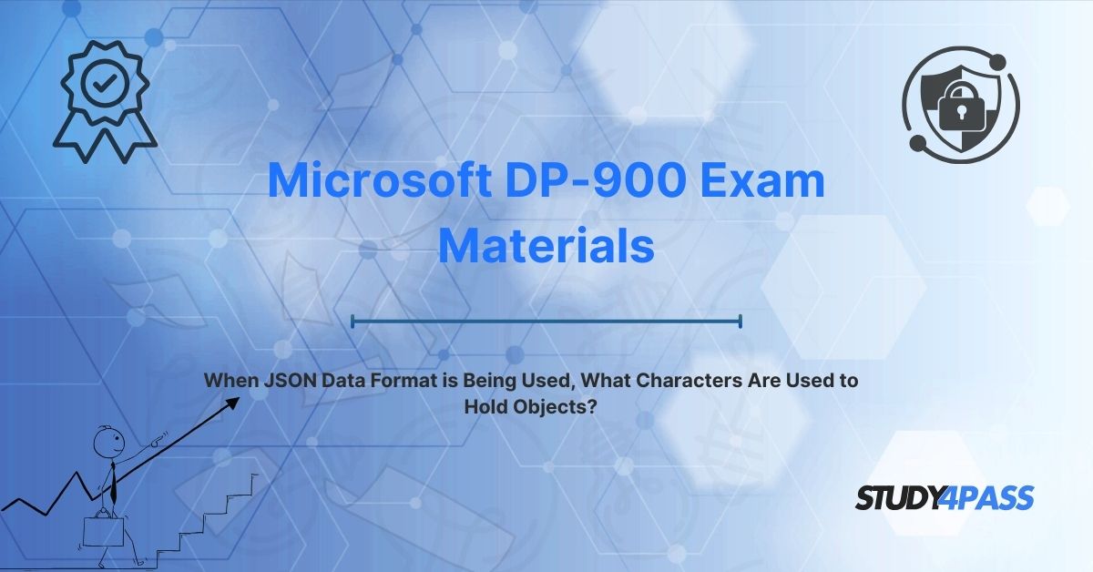 When JSON Data Format is Being Used, What Characters Are Used to Hold Objects?