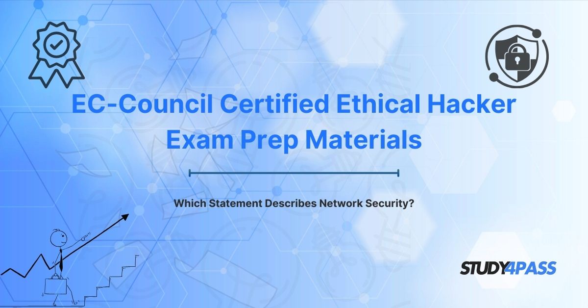 Which Statement Describes Network Security?