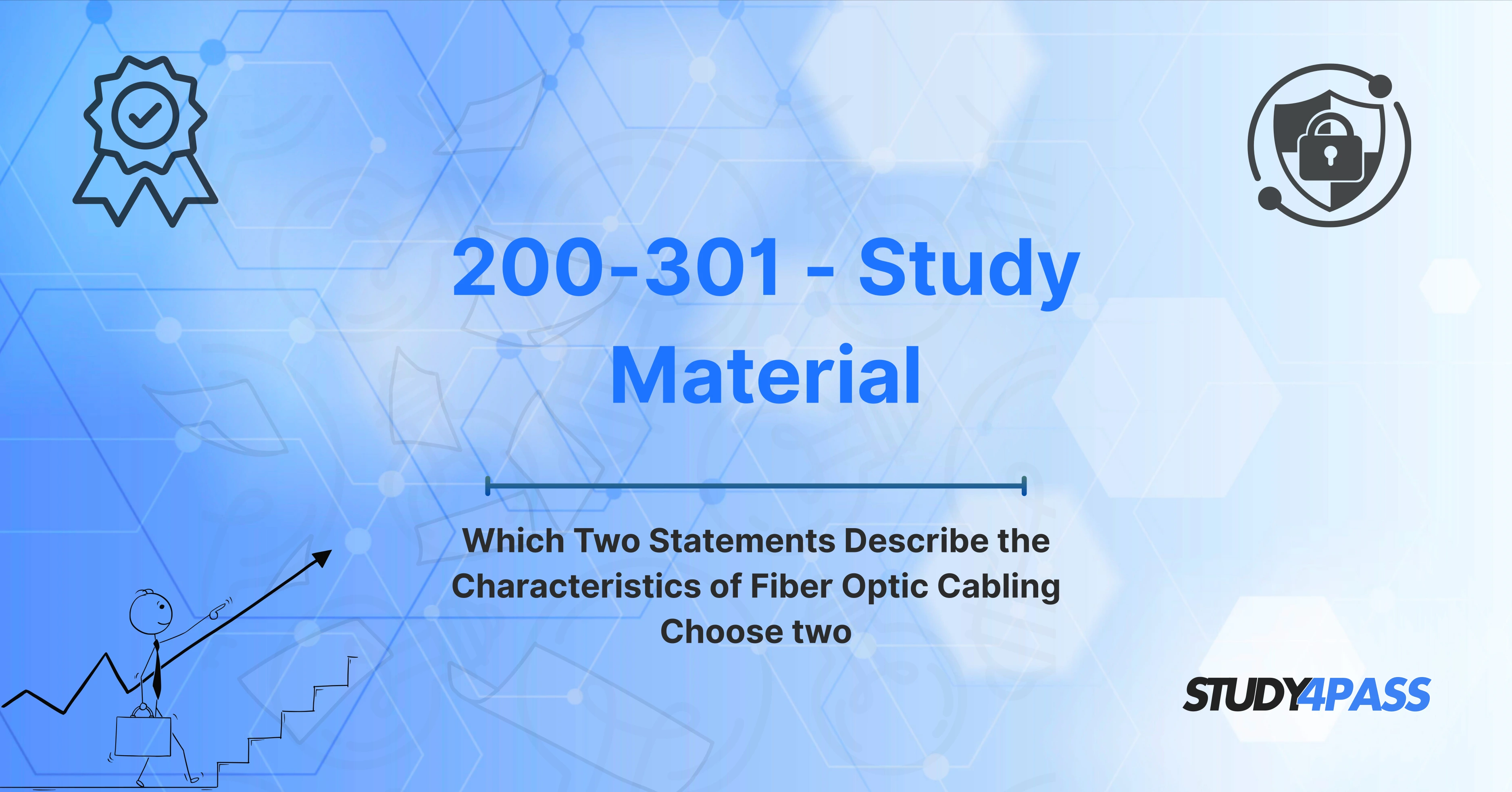 Which Two Statements Describe the Characteristics of Fiber Optic Cabling Choose two