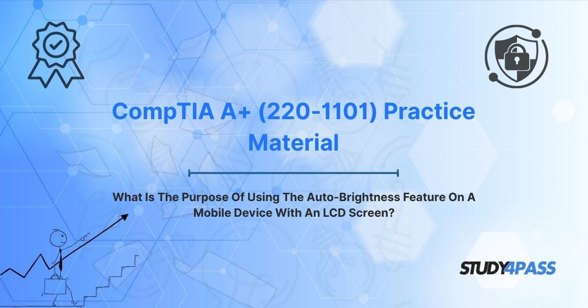 What Is The Purpose Of Using The Auto-Brightness Feature On A Mobile Device With An LCD Screen?