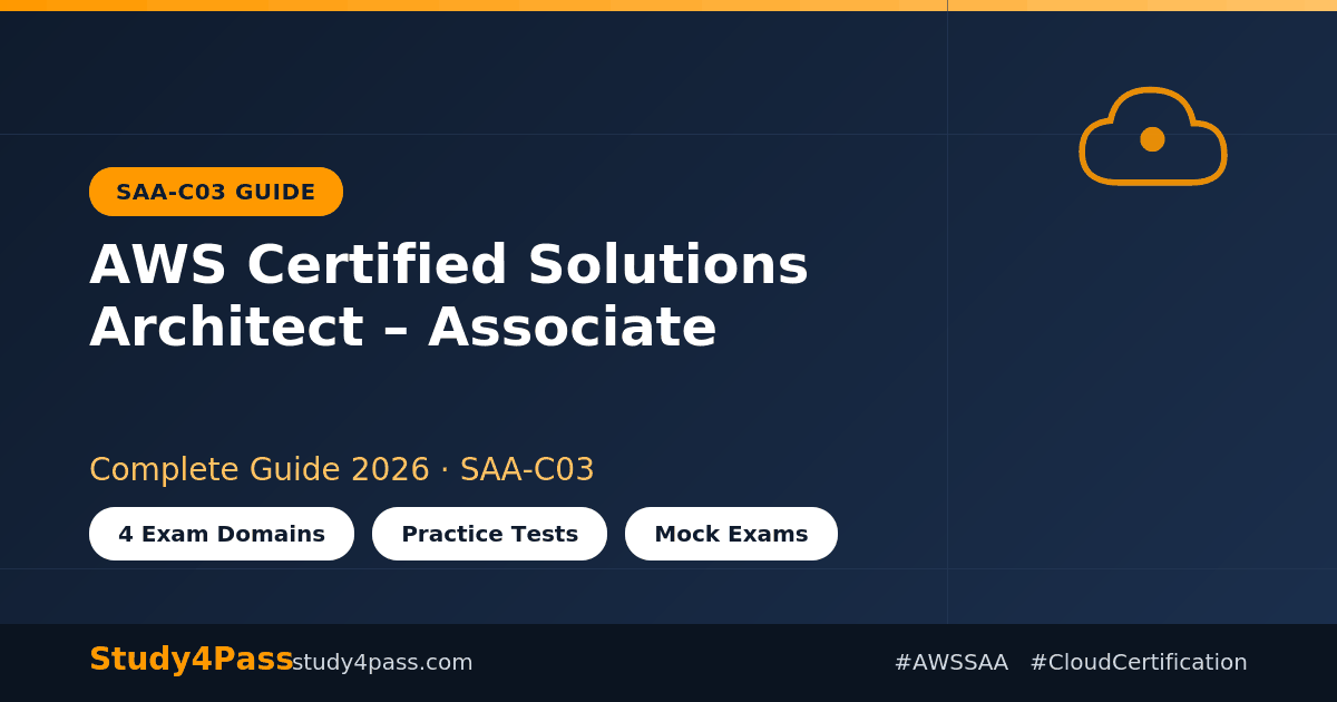 AWS Certified Solutions Architect – Associate (SAA-C03): The Complete Guide (2026)