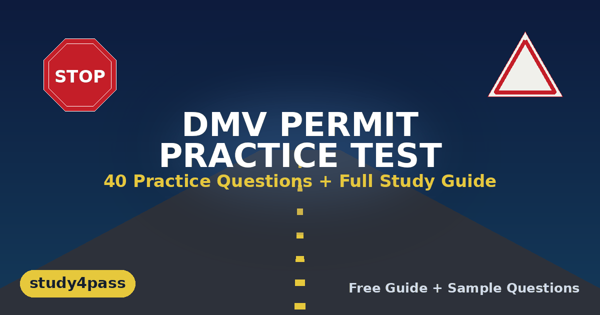 DMV Permit Practice Test: The Complete Guide to Passing Your Learner's Permit Exam